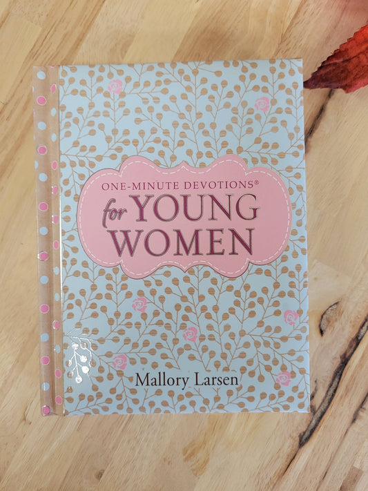 One Minute Devotions for Young Women