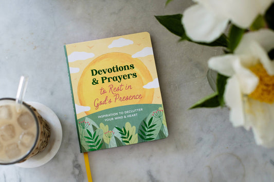 Devotions and Prayers to Rest in God's Presence